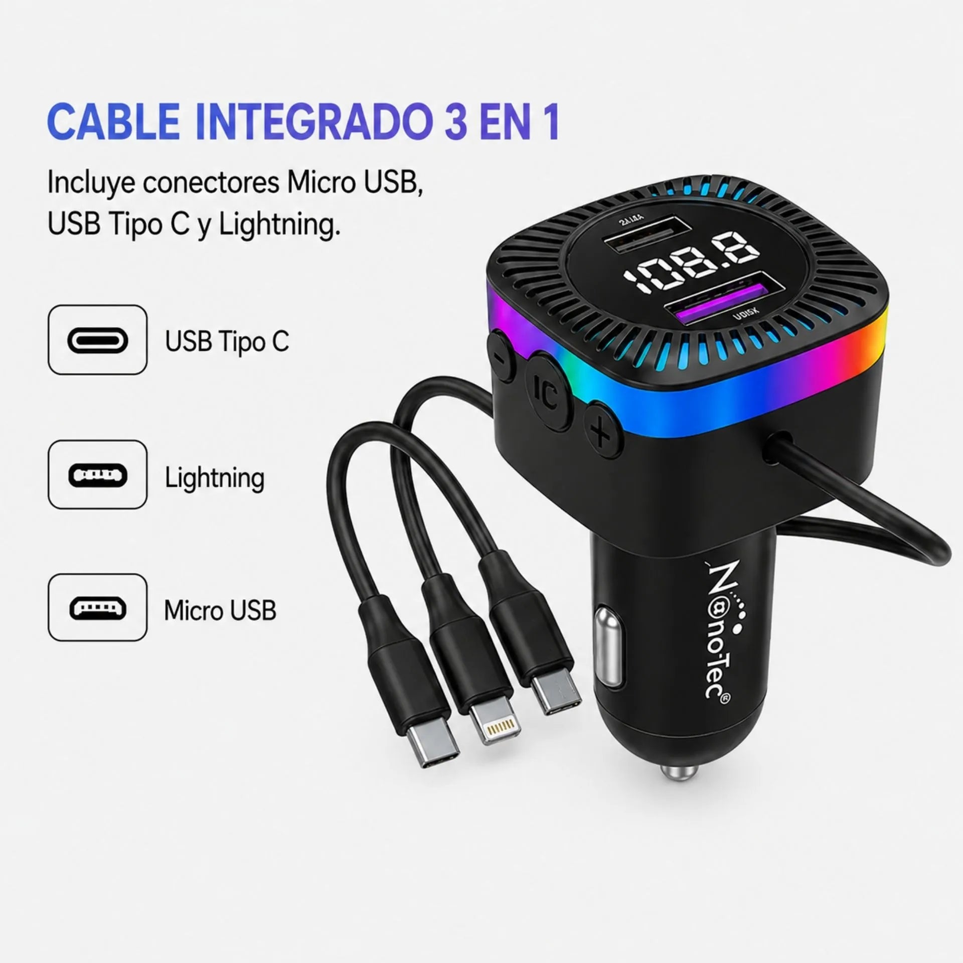 Cargador Para Carro 3 En 1 Nano-Tec Con Transmisor FM, Bluetooth Y Cables Integrados NT-TF704